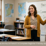 How Are You in French? A Complete Beginner-Friendly Guide