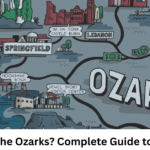 Where Are the Ozarks? Complete Guide to the Region